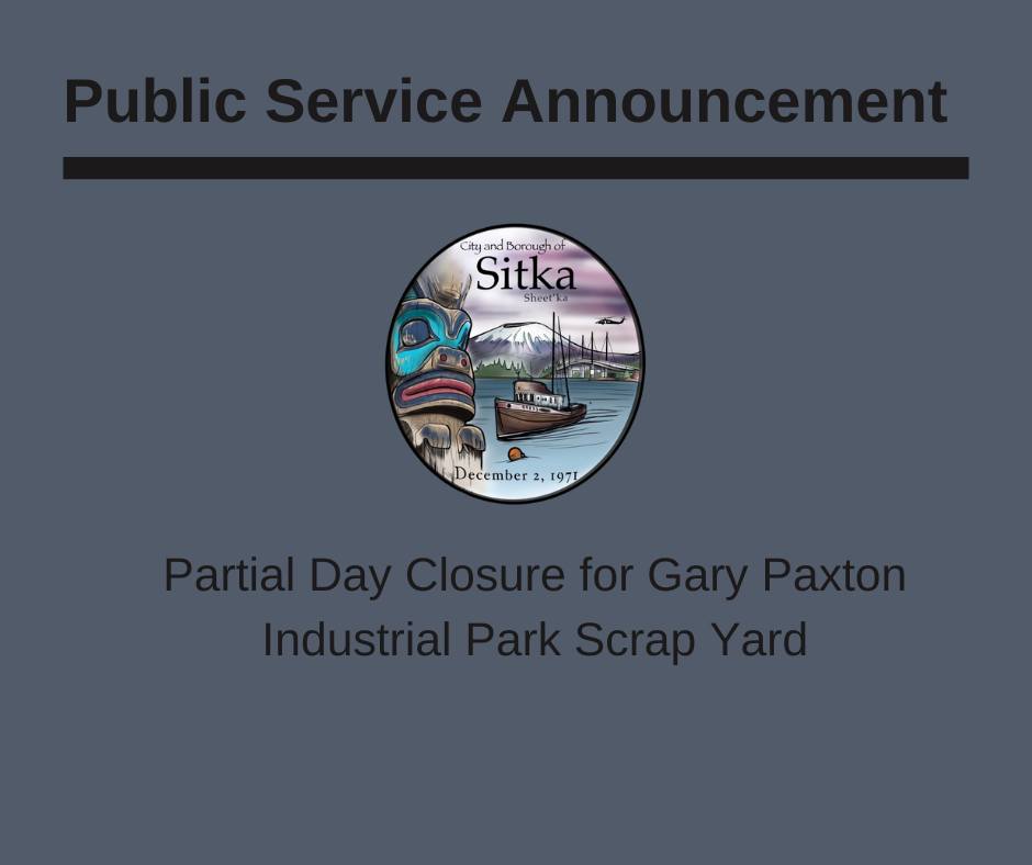 The City and Borough of... - City and Borough of Sitka | Facebook