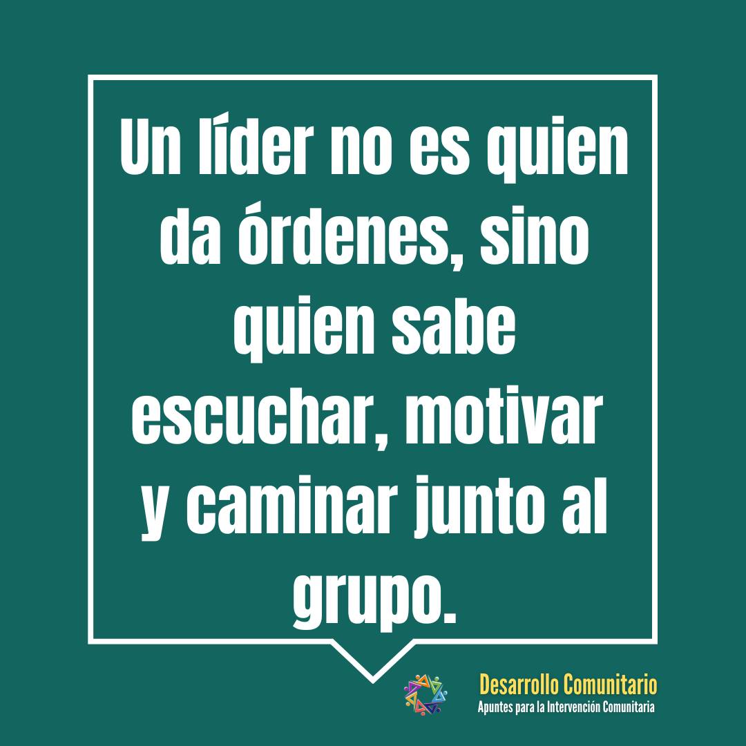 Desarrollo - 👣 Un líder no es quien da órdenes, sino quien sabe ...