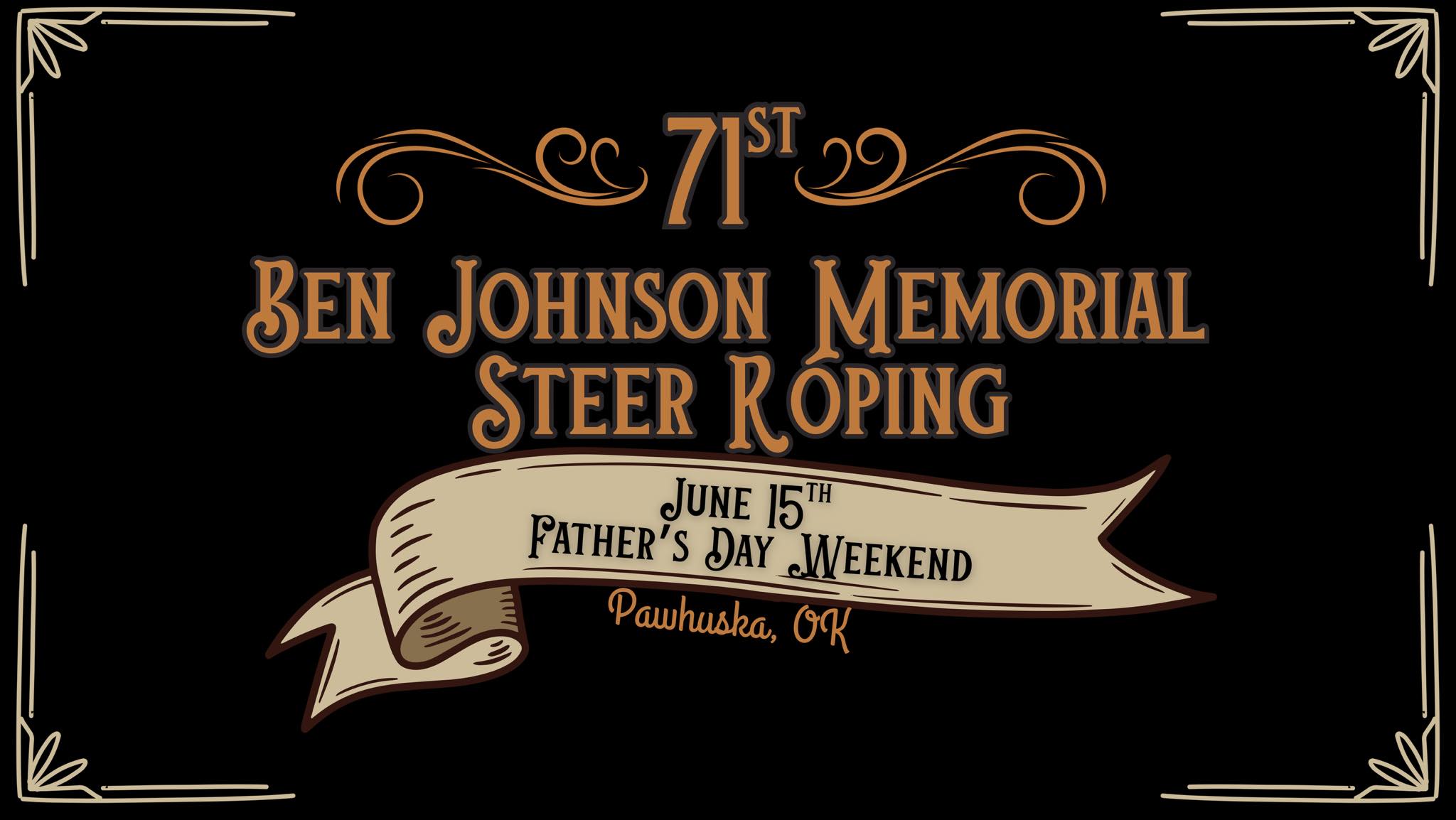 Ben Johnson Memorial Steer Roping | Pawhuska OK