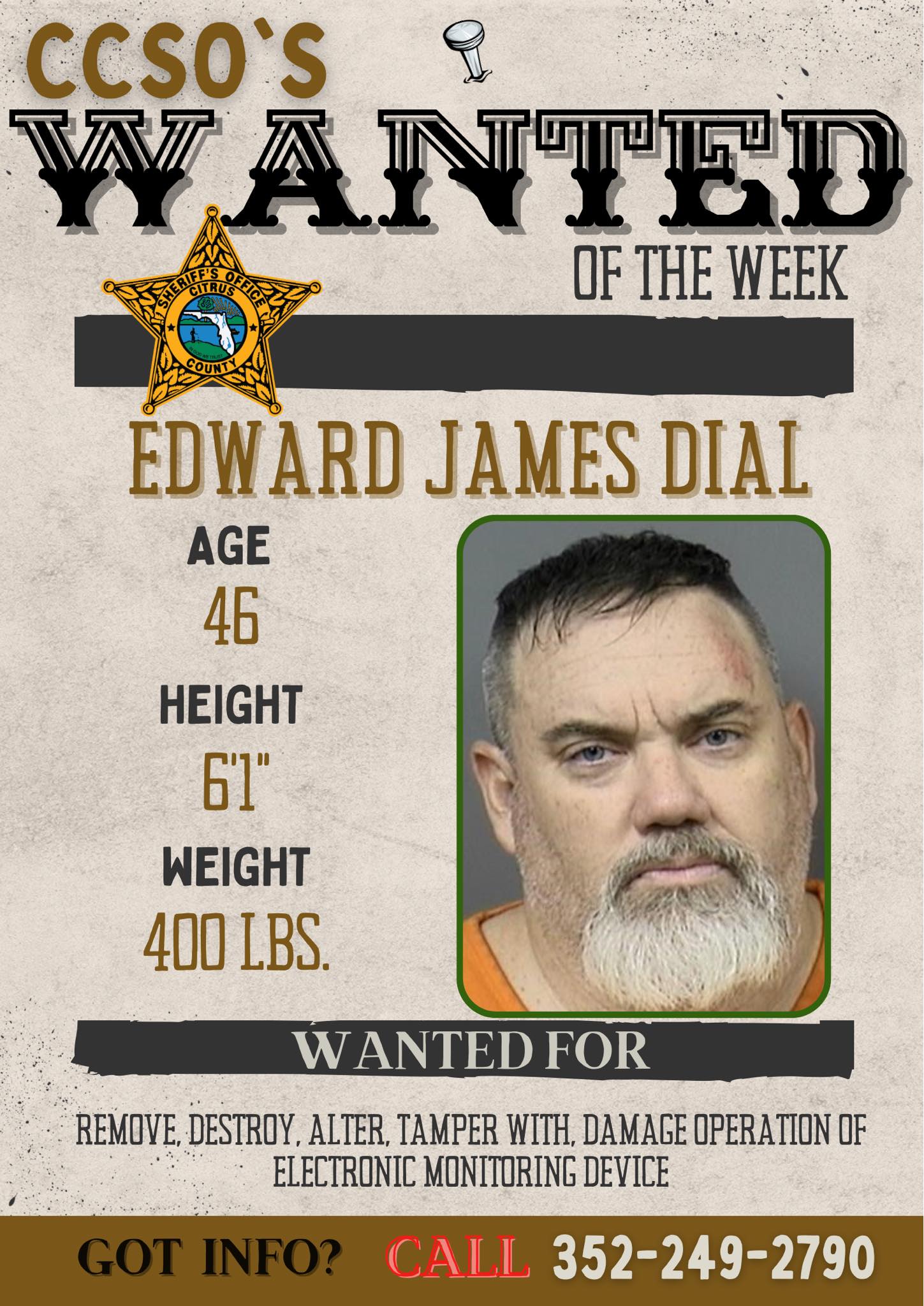 Good morning Citrus! This week's WOW is Edward Dial. He is wanted
