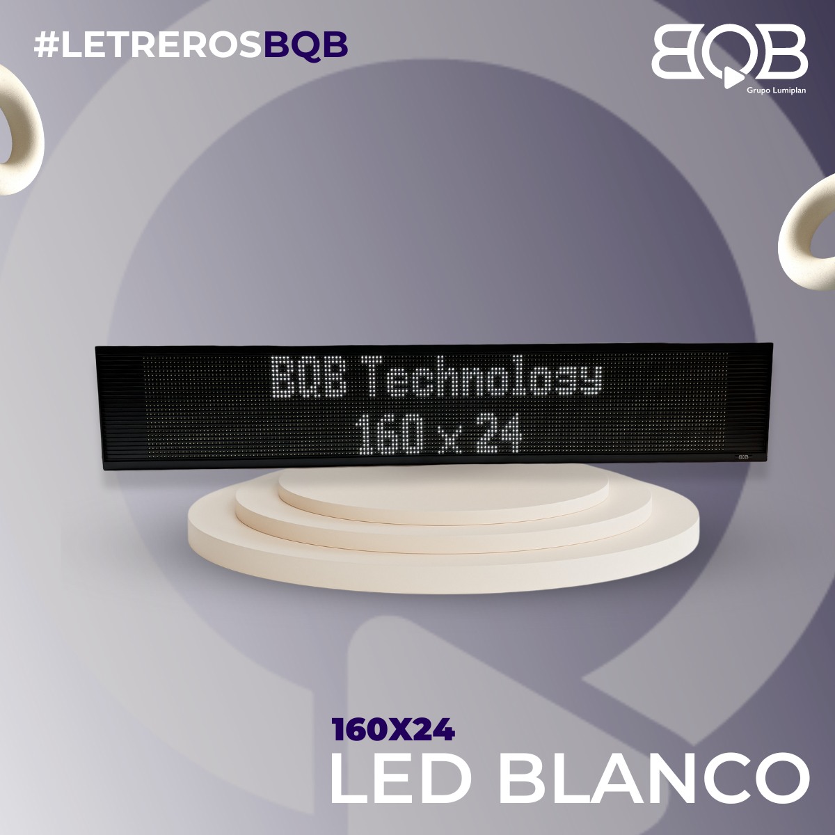 BQB - #LetreroLED 160x24 Descubre nuestras soluciones para el ...