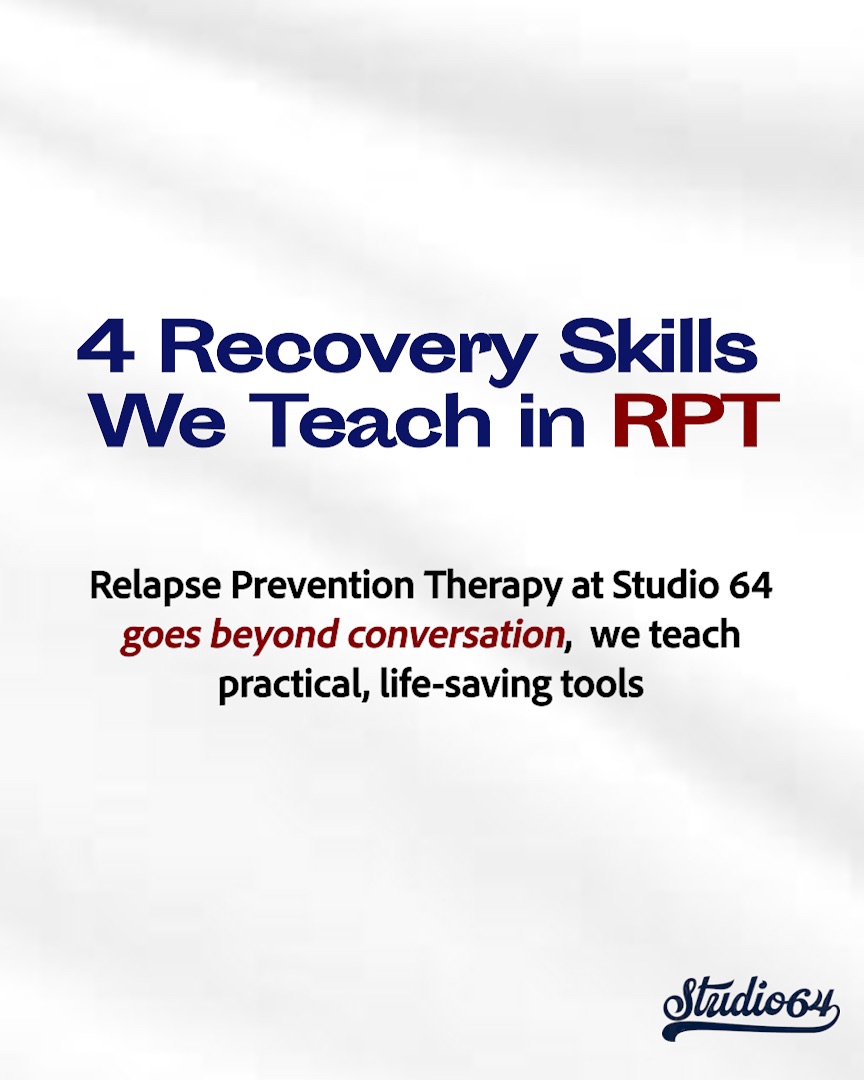 Relapse prevention isn’t just about... - Studio 64 Recovery | Facebook