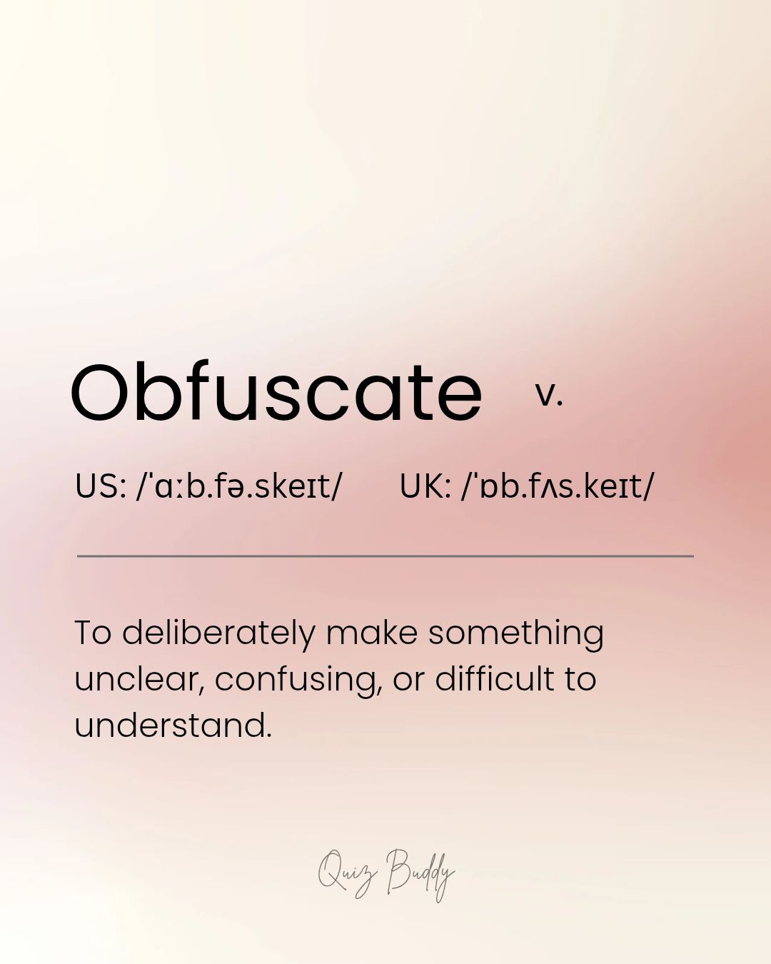 Quiz - Discover a New Word! 📚 Featured Word: Obfuscate Example ...