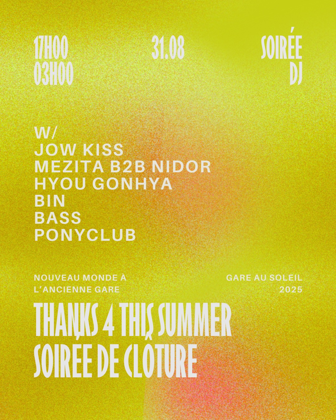 GARE AU SOLEIL! Thanks for this Summer - Soirée de clôture!
