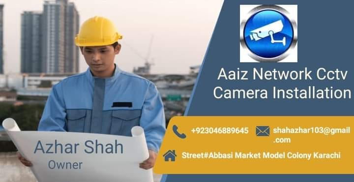 Aaiz Network & CCTV Camera Installation | Karachi