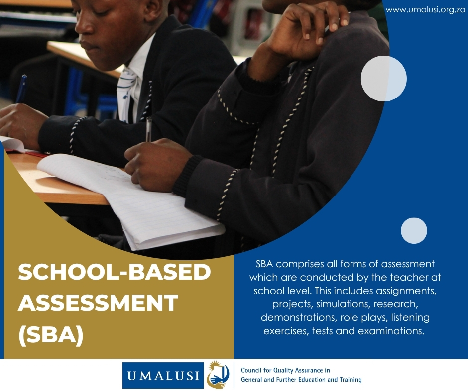 Umalusi_RSA - School-Based Assessment (SBA) SBA comprises... | Facebook