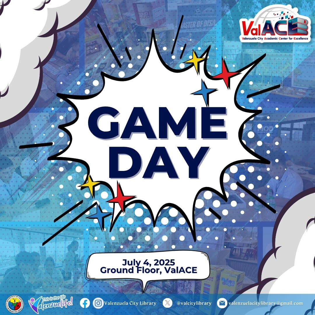 Valenzuela - 🄶🄰🄼🄴 🄳🄰🅈 po natin sa Valenzuela City Library (ValACE ...