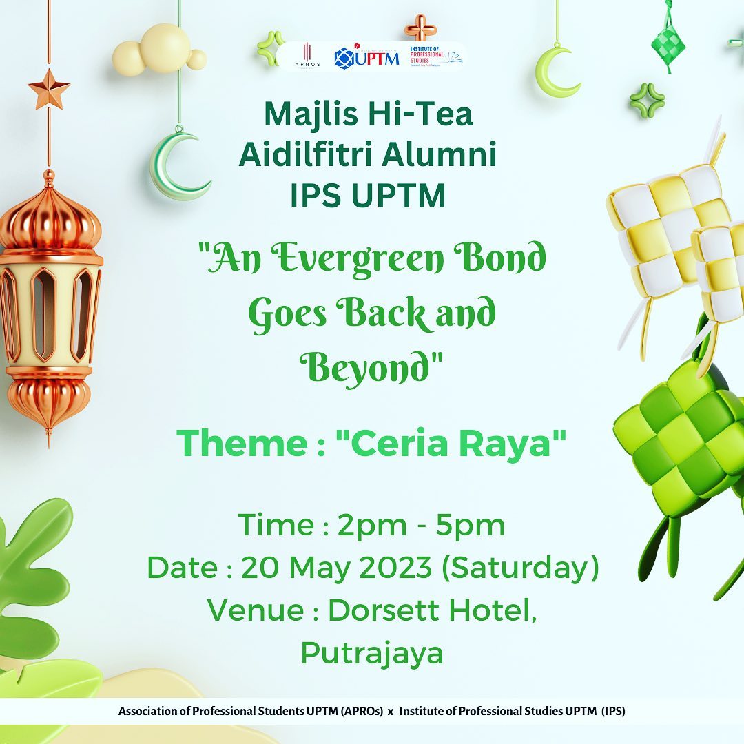 Selamat Hari Raya Aidilfitri! FIRST TIME EVER!!! IPS CONDUCTING HI-TEA ...