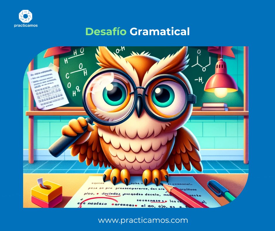🎉 Desafío Gramatical... - Practicamos Español - Learn Spanish