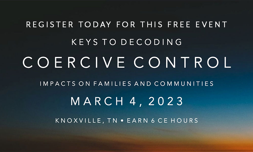 Keys to Decoding Coercive Control: Impacts on Families and Communities ...