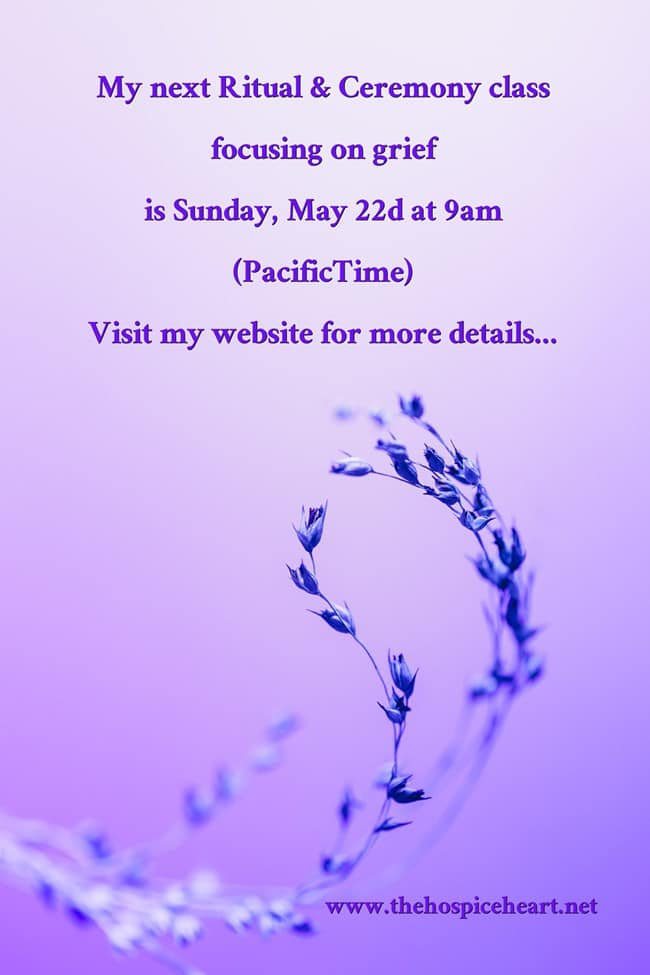 The Hospice - In this class I offer two rituals, one for letting go and ...
