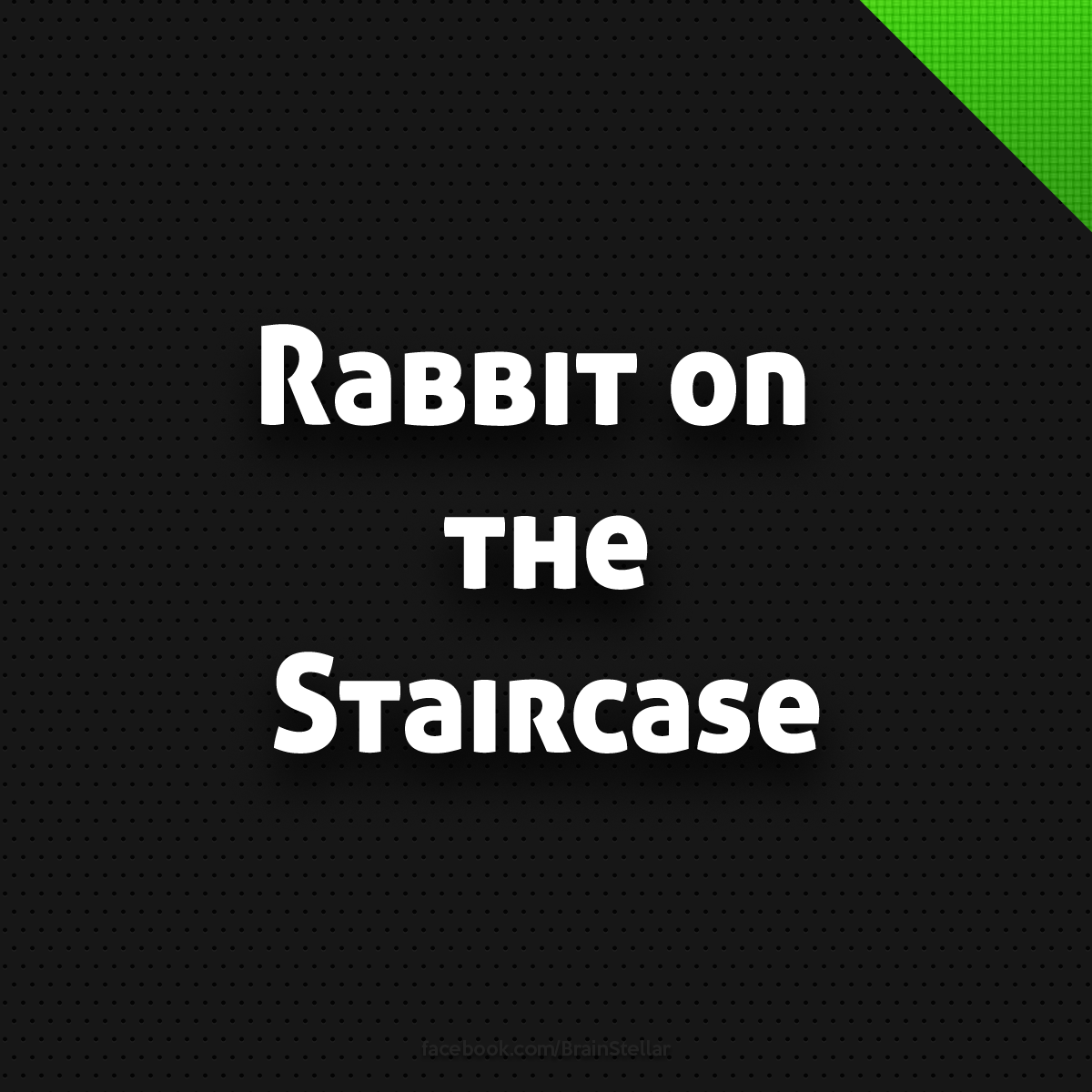 Brainstellar - Puzzles From Quant Interviews - Rabbit on the Staircase ...