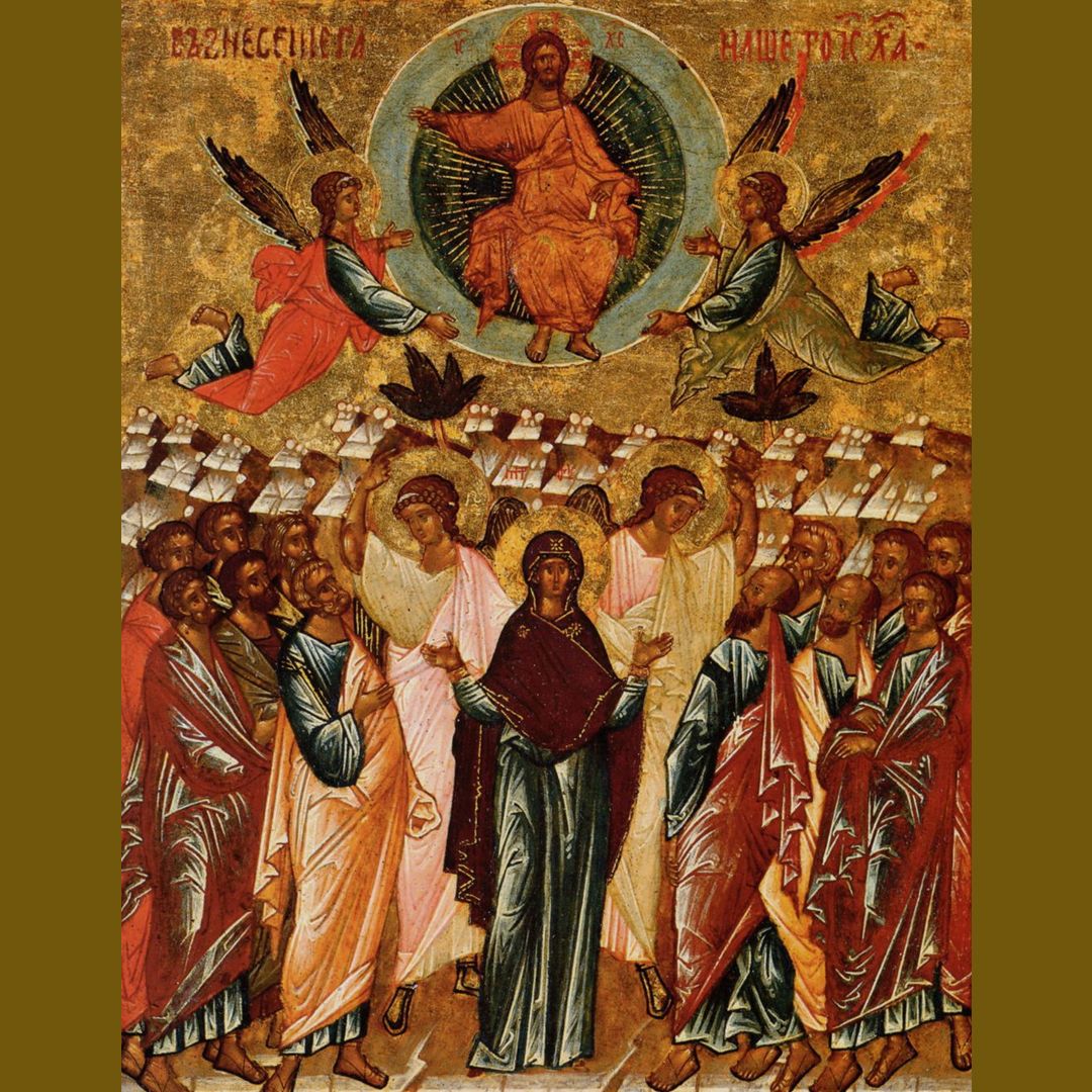 St - Blessed Feast of the Ascension of Our Lord and Savior Jesus Christ ...