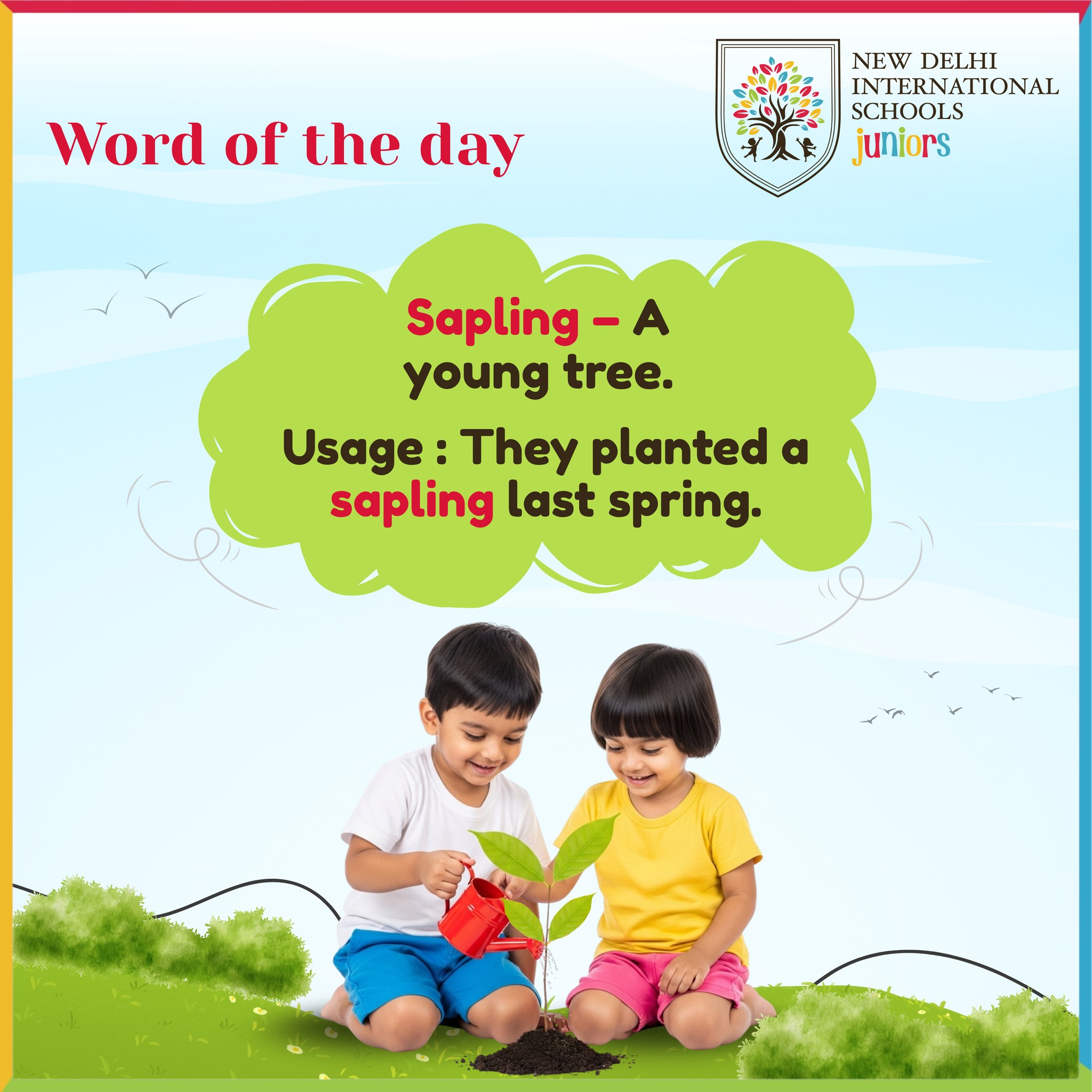 🌱 Word of the... - New Delhi International Schools Juniors | Facebook