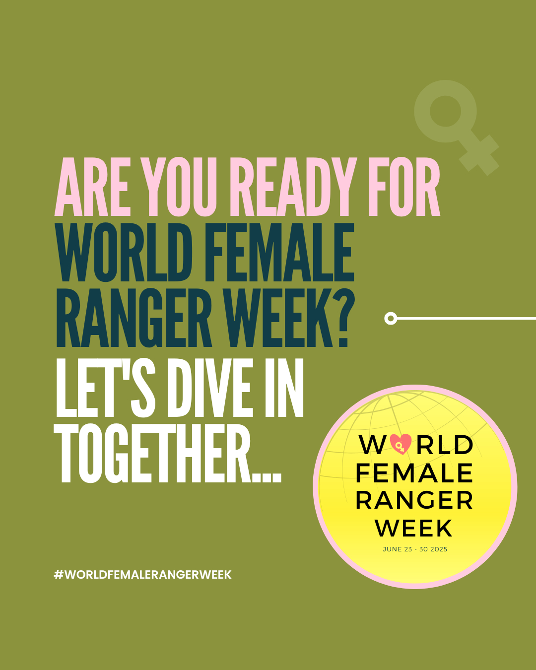 🌍 World Female Ranger Week... - World Female Ranger Week | Facebook