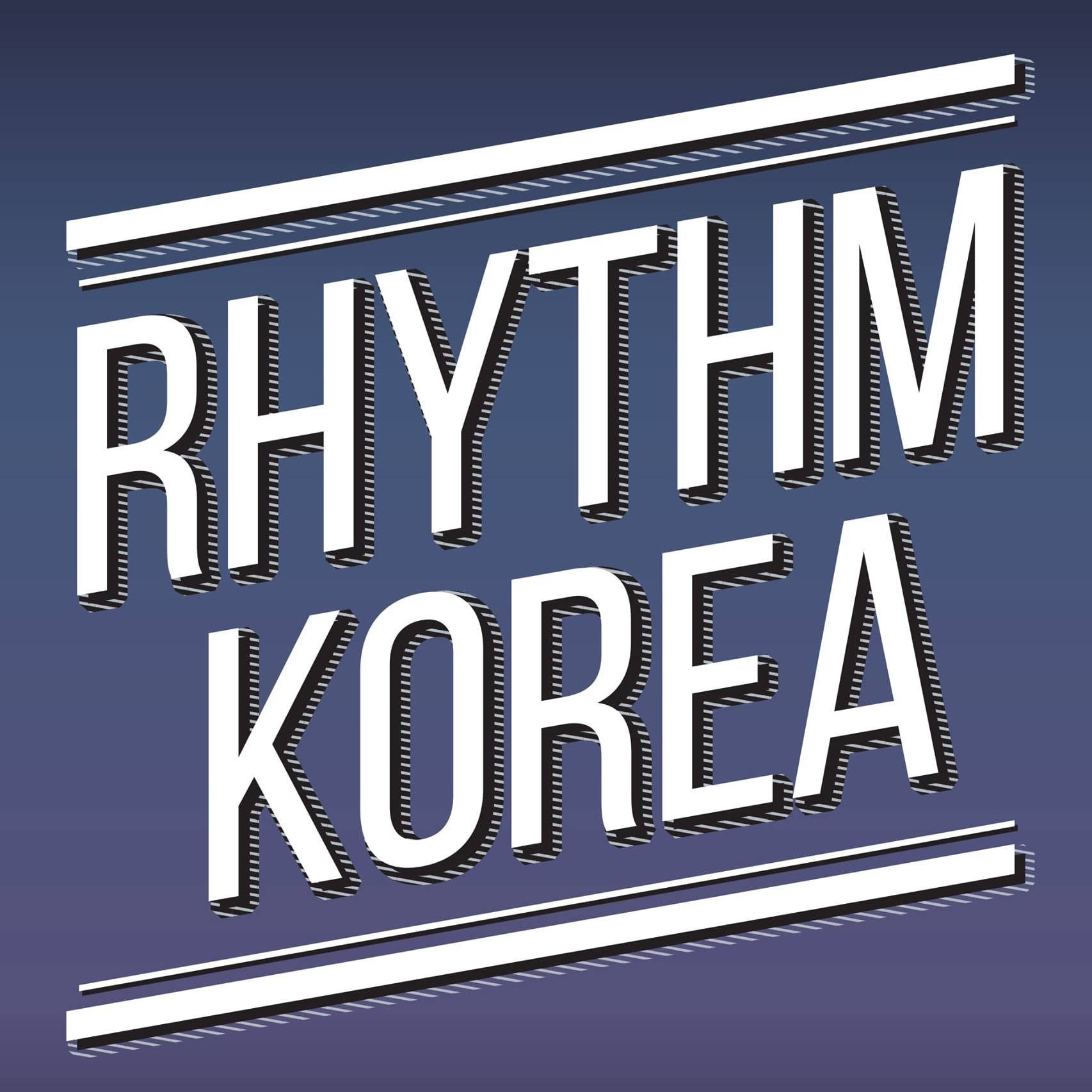 Rhythm Korea 리듬코리아 | Seoul