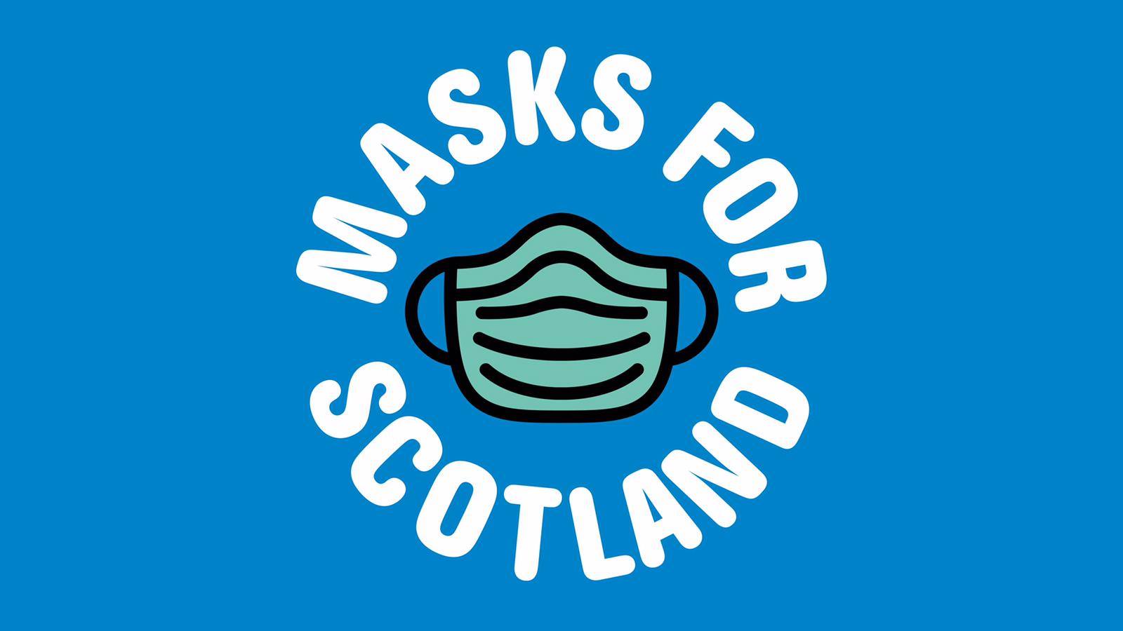 Masks for Scotland