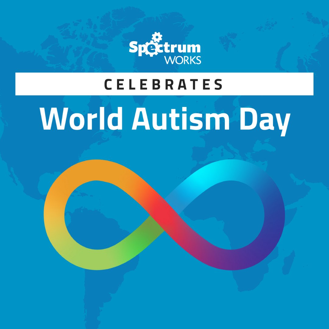 Spectrum Works - 💙 Today, we celebrate World Autism Day! 💙...