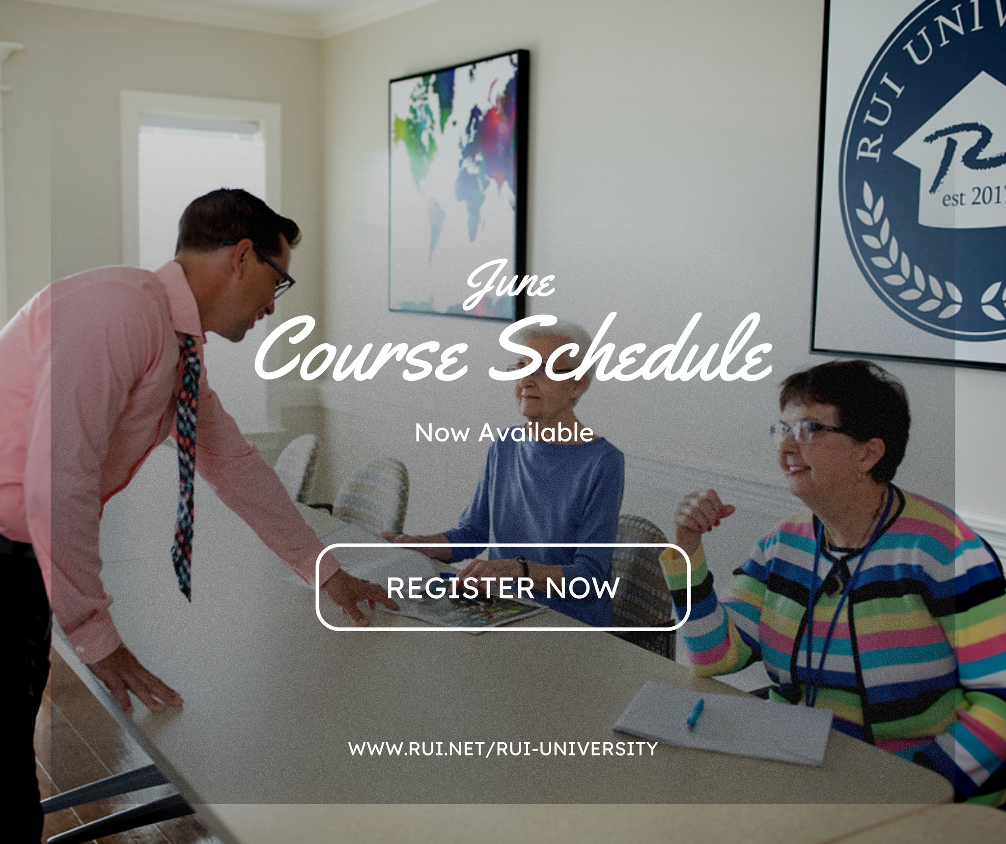 RUI University - Our June RUI University course schedule...