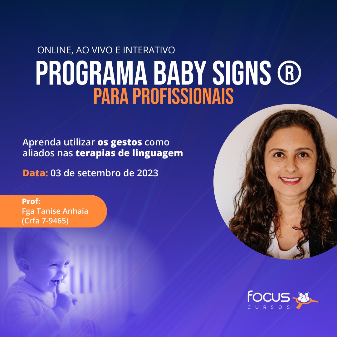 Focus Cursos - 📣 Nova turma!!! 🚨 PROGRAMA BABY SIGNS PARA...