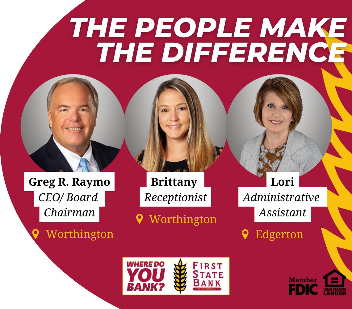 The people make the... - First State Bank Southwest