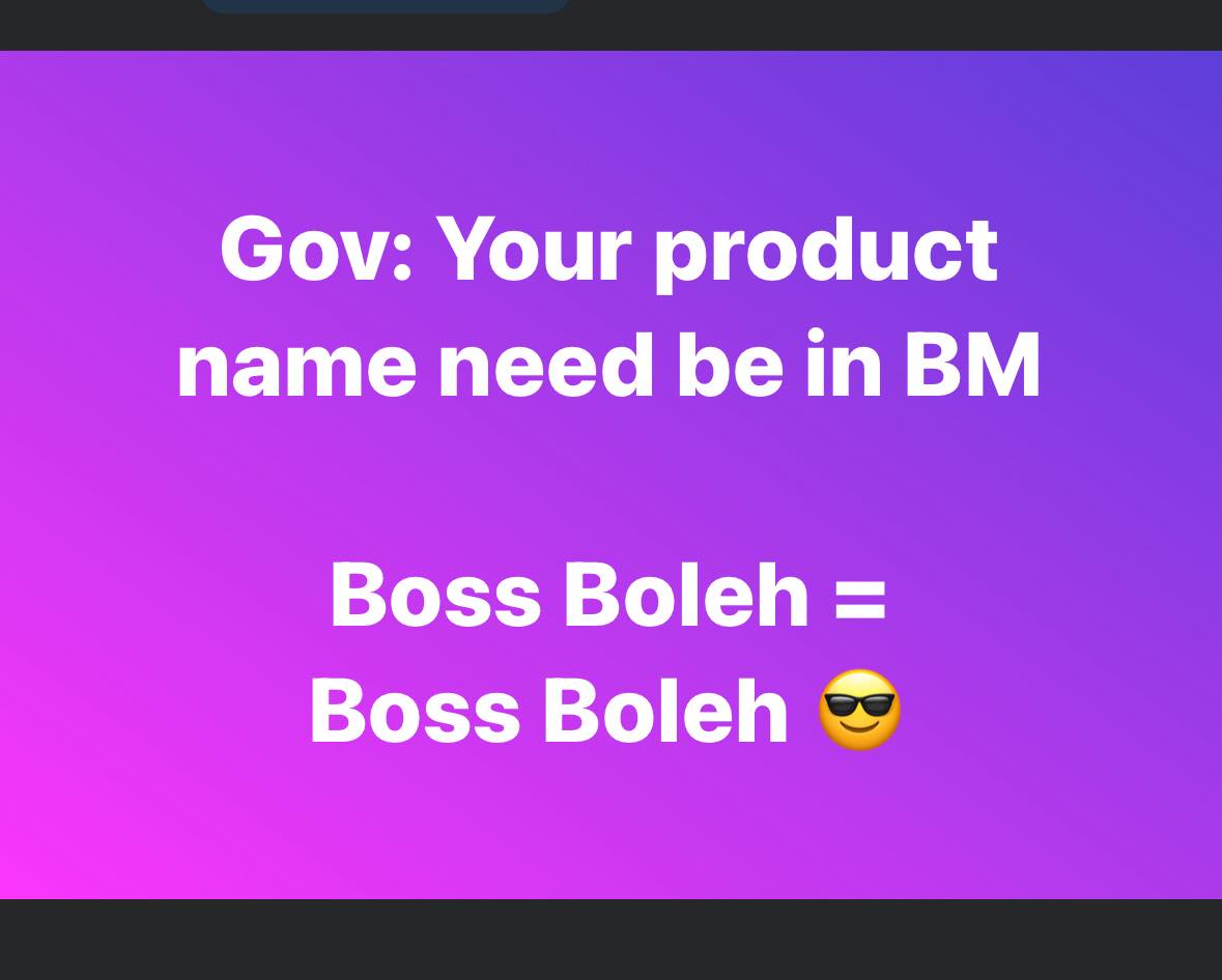 Gov: Hello, your product name needs to... - Boss Boleh Angie | Facebook