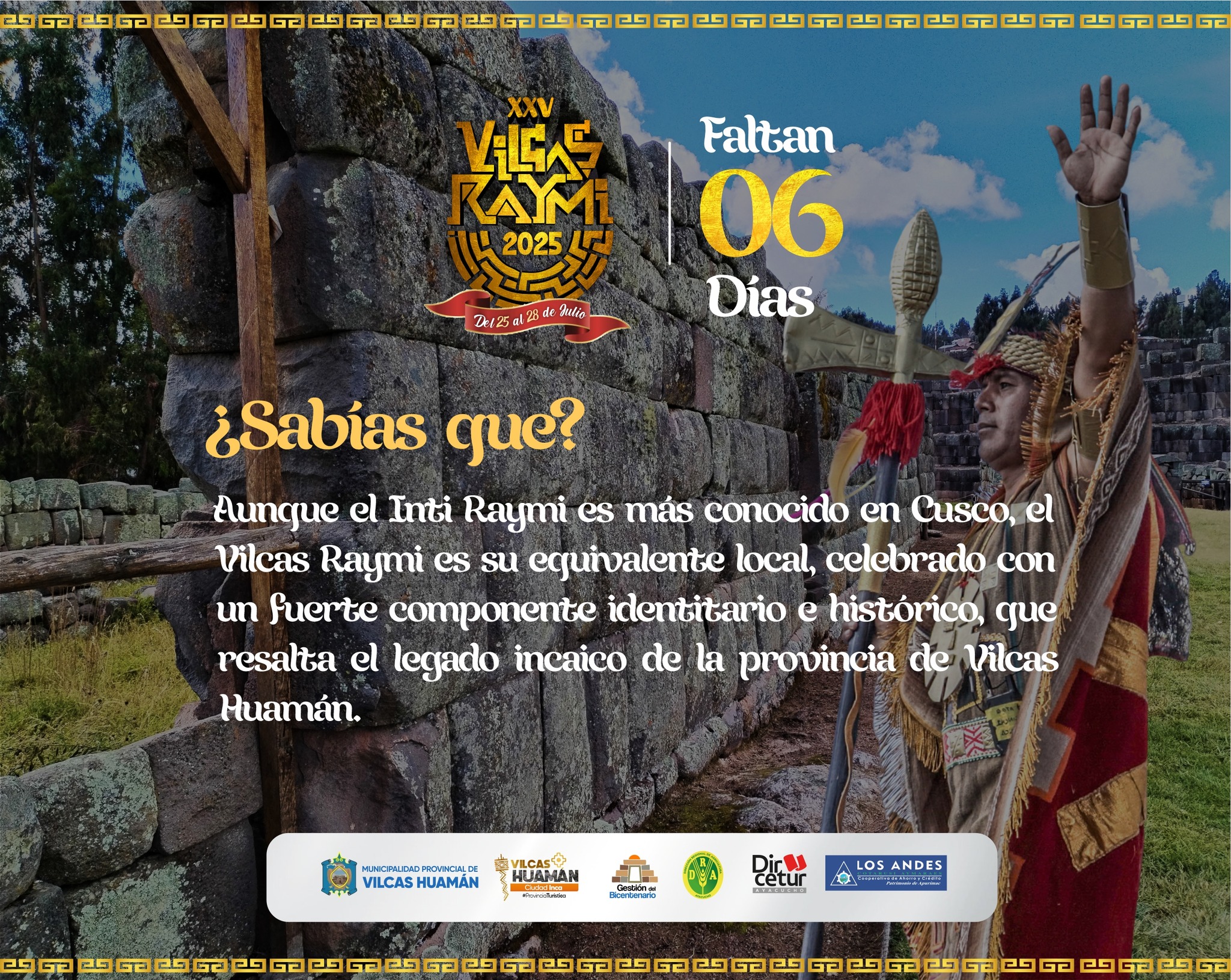 Municipalidad - ¡Faltan 06 Días! 🔎 ¿Sabías que…? El Vilcas Raymi es ...