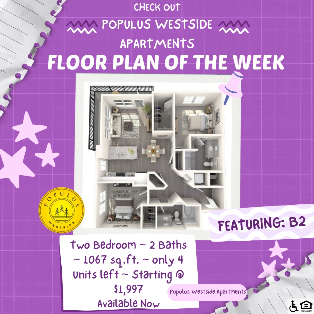 🏡 Floorplan of the Week 🏡... - Populus Westside Apartments | Facebook