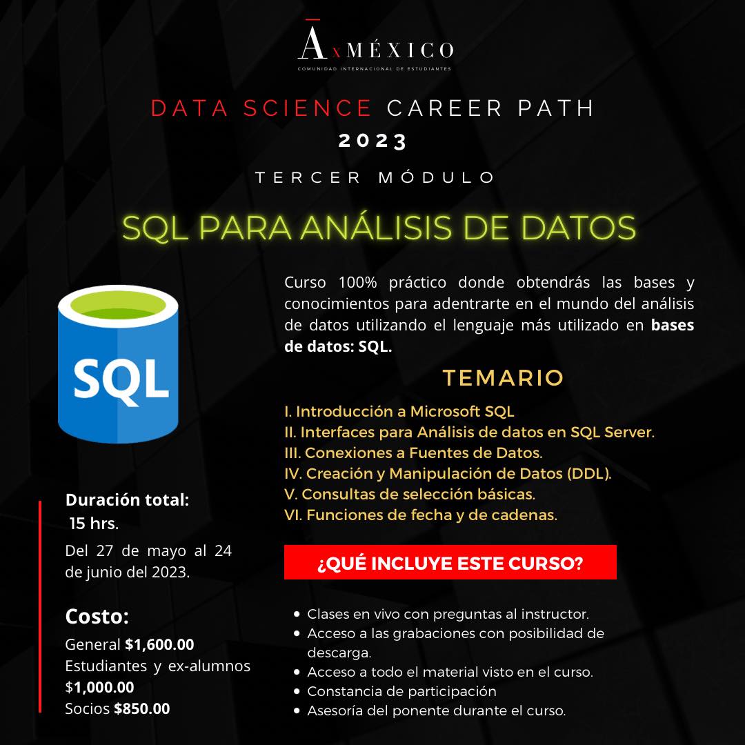 AxMéxico - SQL PARA ANÁLISIS DE DATOS. 💻 TERCER MÓDULO -... | Facebook