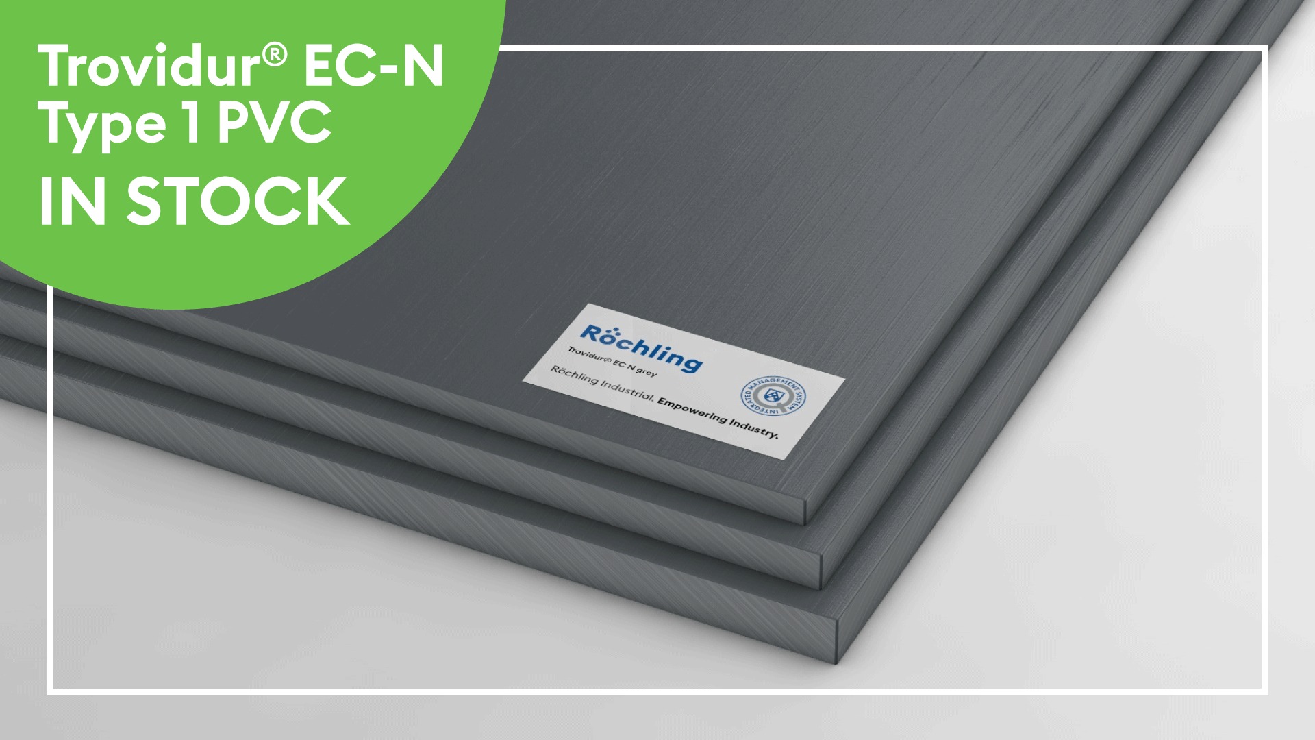 Roechling - Trovidur® EC-N (Type 1 PVC) 48”x96” sheet is now available ...
