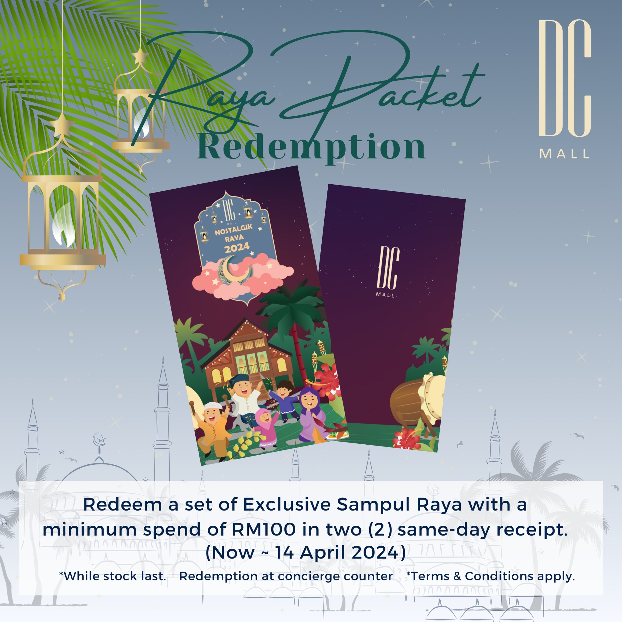 DC - Come berbuka at DC Mall and claim exclusive Sampul Raya on your ...