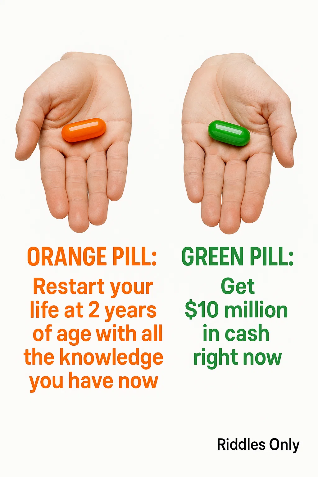 Riddles - Which pill would you take and why?🤔 | Facebook