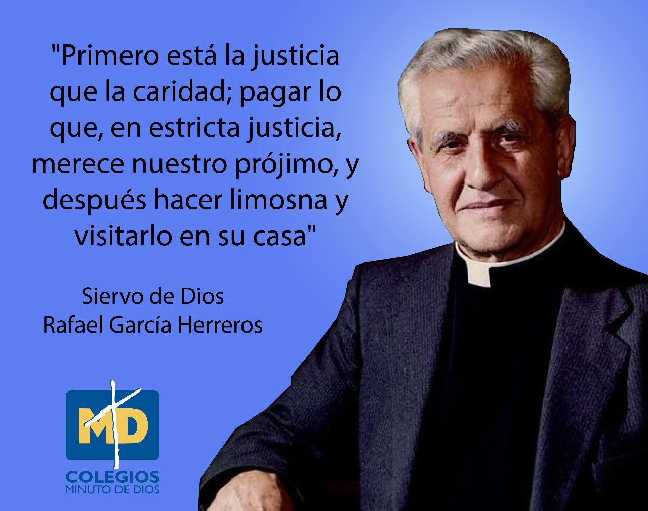 Corporación Educativa Minuto de Dios - El padre Rafael García Herreros ...