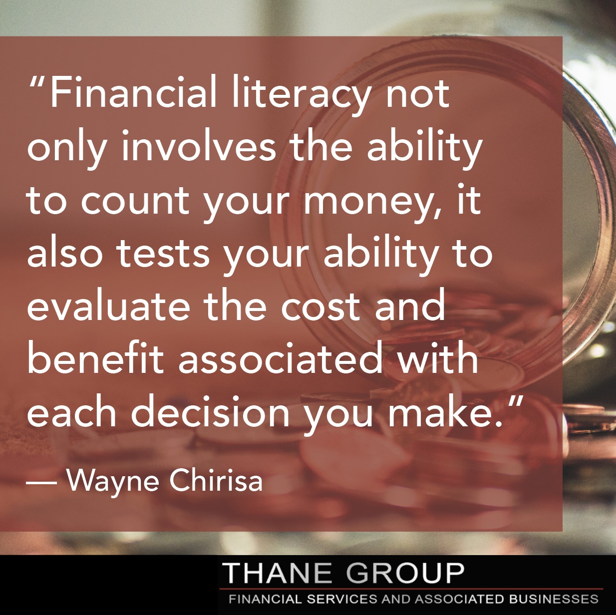 Andre - “Financial literacy not only involves the ability to count your ...