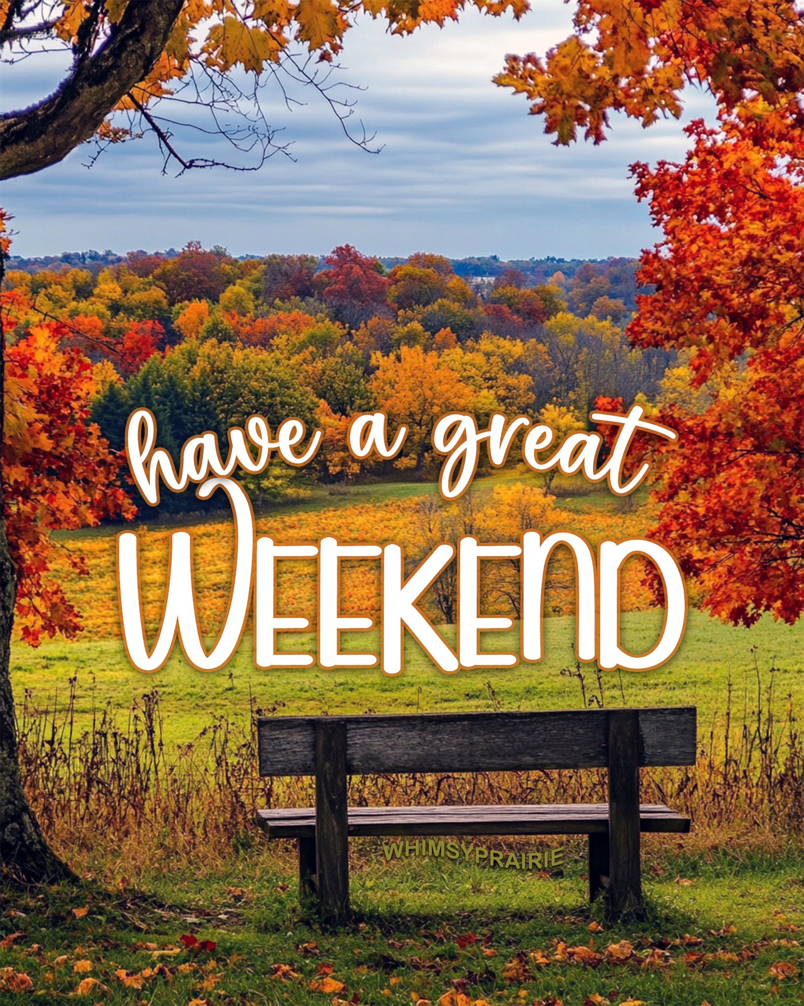Whimsy Prairie - Wishing everyone a happy weekend! Enjoy!... | Facebook