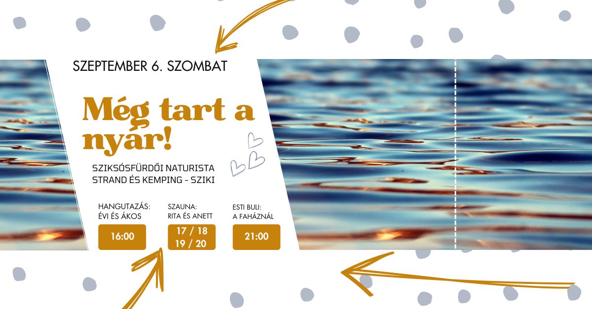 Sziksósfürdői Naturista Strand és Kemping - SZIKI | Szeged