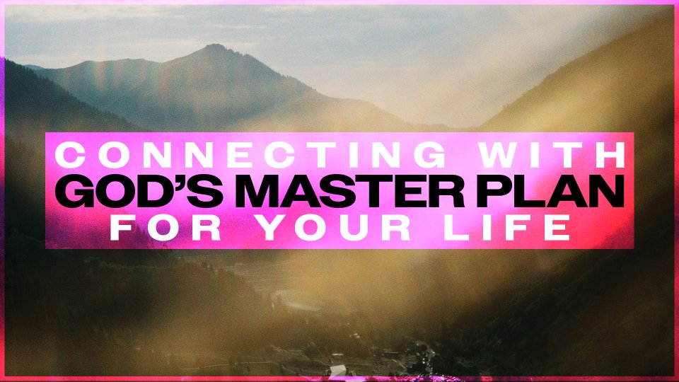Women's Life Course: Connecting with God's Master Plan for Your Life