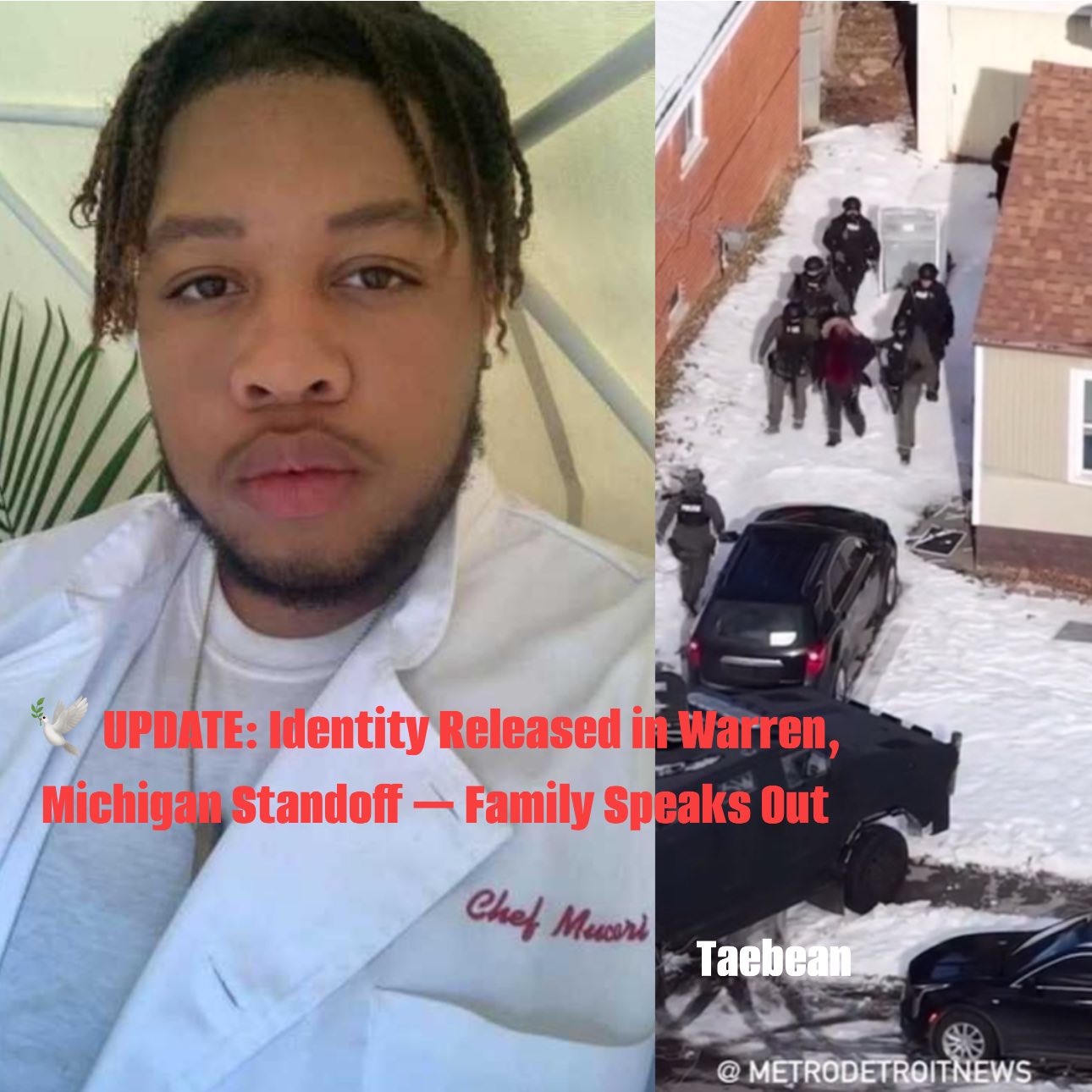Tae - 🕊️ UPDATE: Identity Released in Warren, Michigan Standoff ...