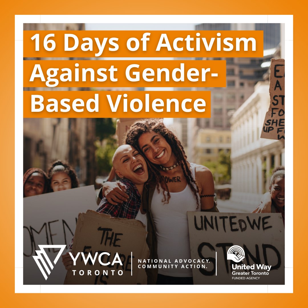 YWCA Toronto - 📢 Join us for 16 Days of Activism Against... | Facebook