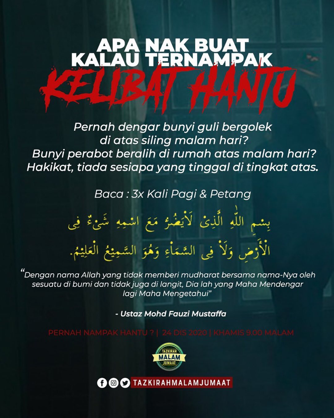Tazkirah Malam Jumaat Apa Nak Buat Kalau Kita Ternampak Kelibat Atau Diganggu Hantu Oasistmj Tazkirahmalamjumaat Facebook