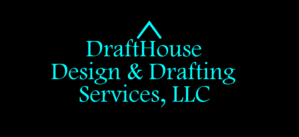 DraftHouse Design & Drafting Services, LLC