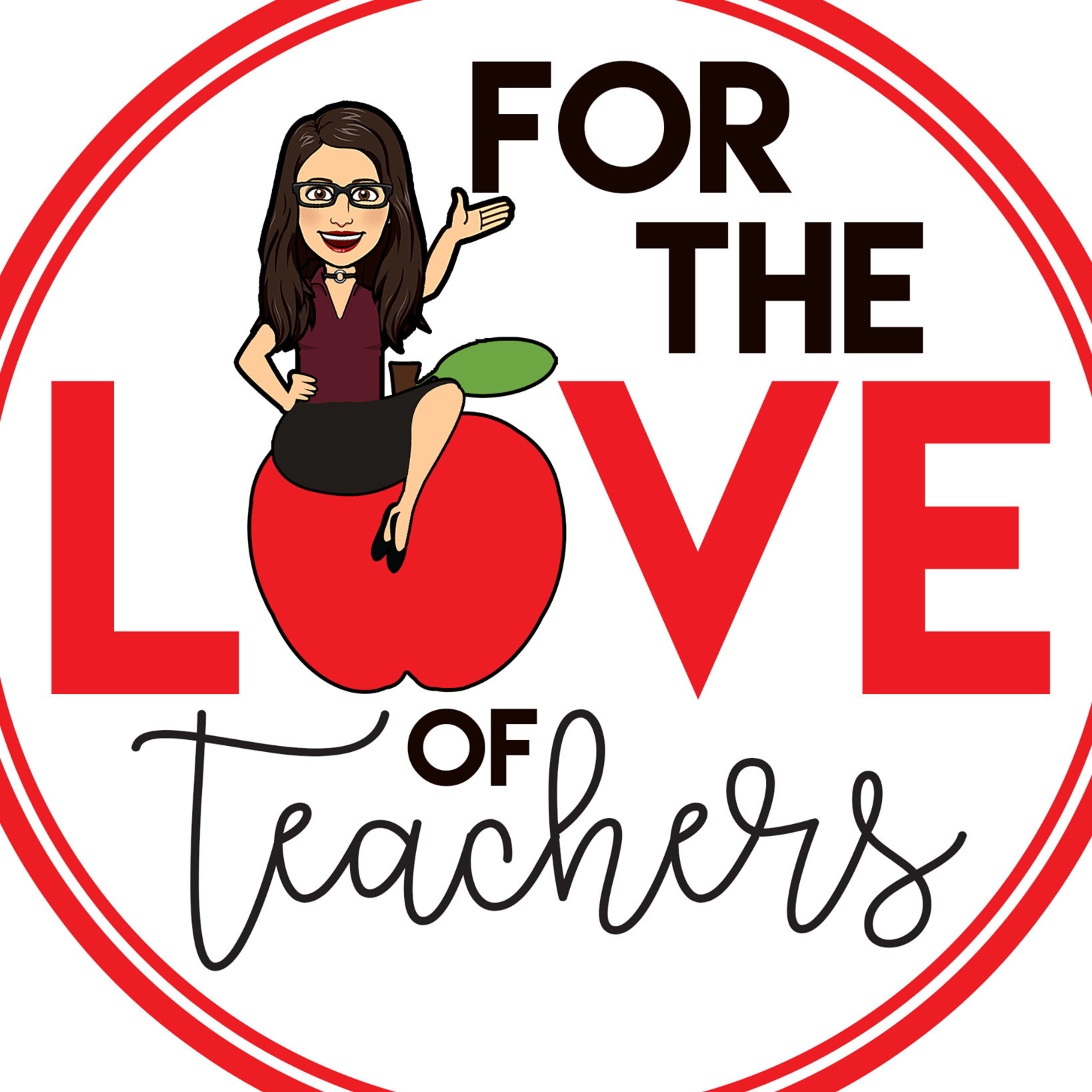For The Love of Teachers