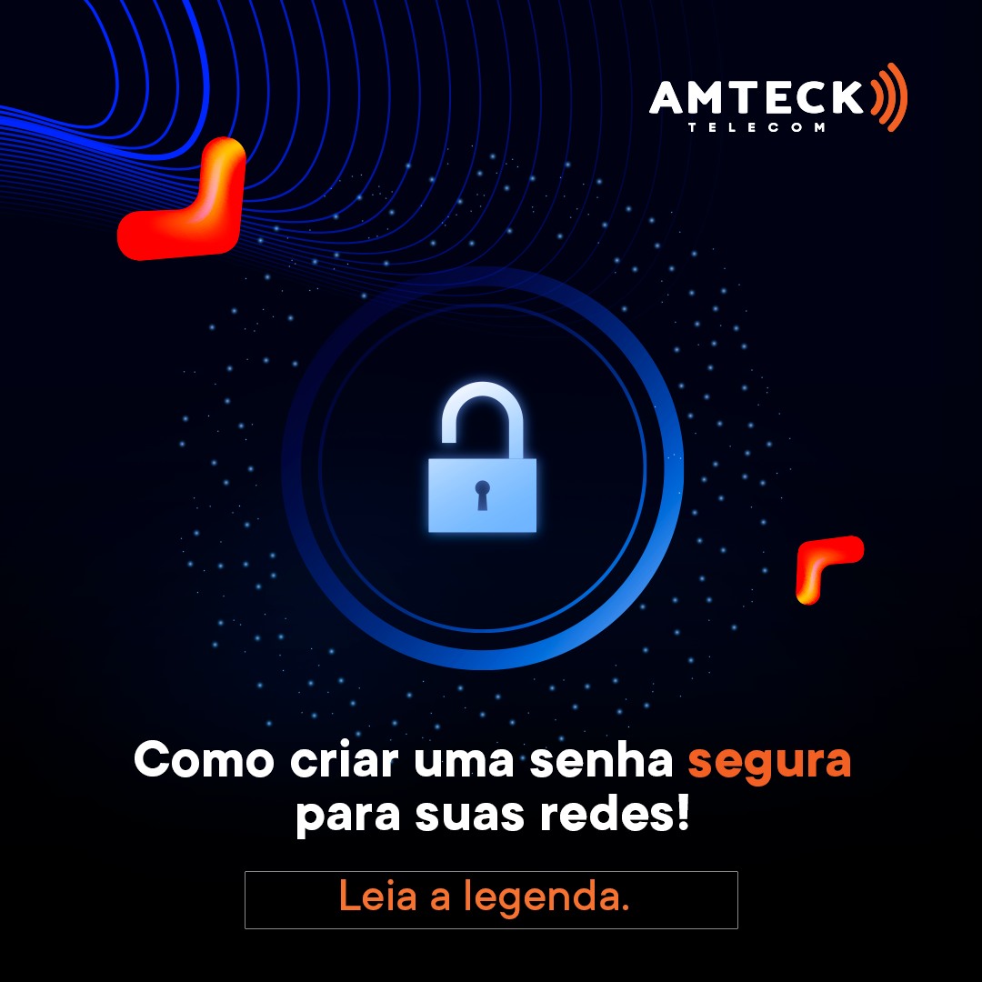 Amteck - As senhas melhores, mais poderosas e mais fortes são longas ...