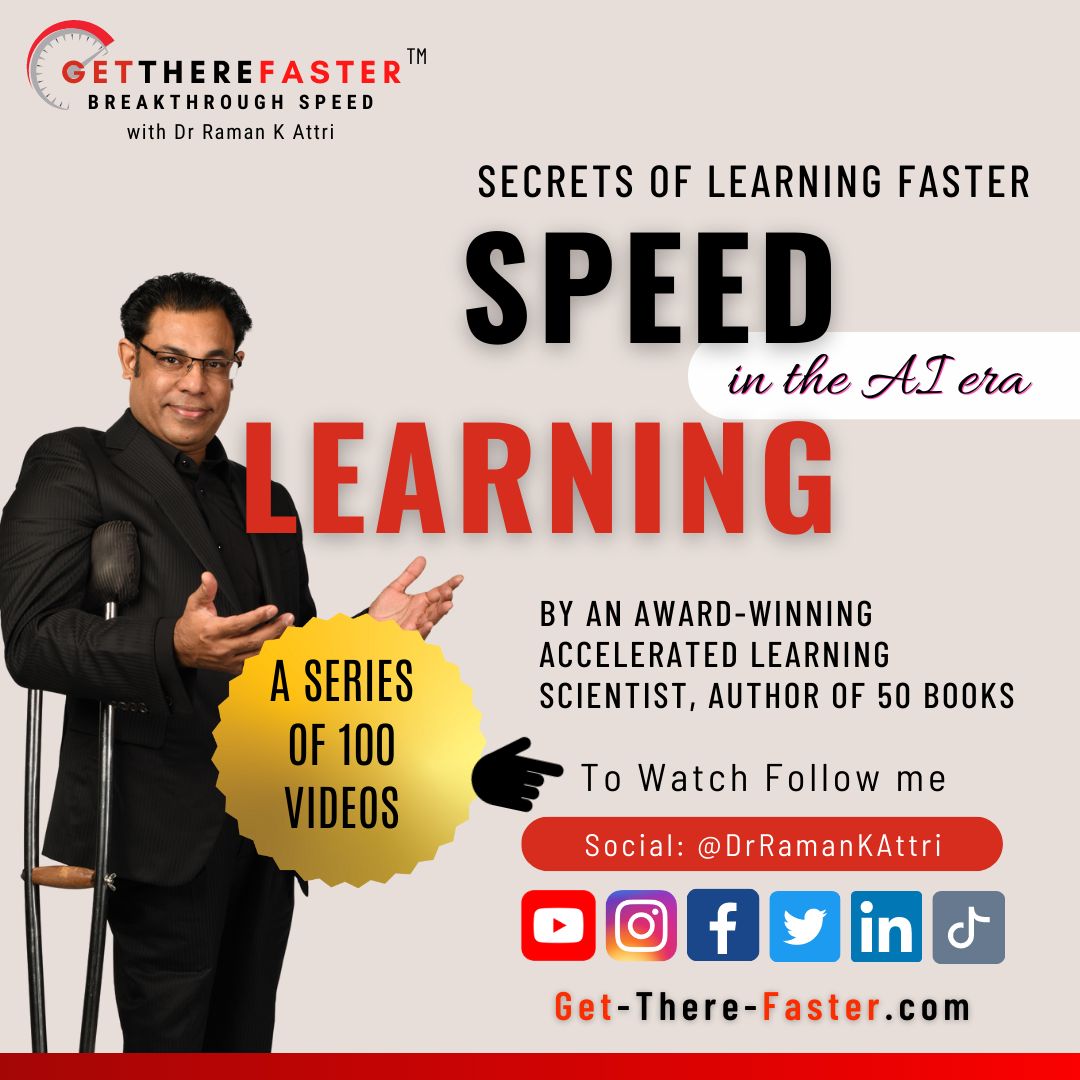🔥 SPEED LEARNING SECRETS IN THE ERA OF... - Dr Raman K Attri