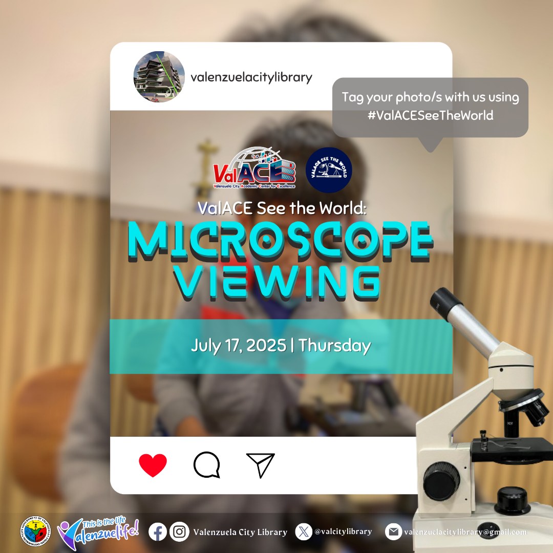 Valenzuela - #ValACESeeTheWorld: Time to see the microscopic world ...