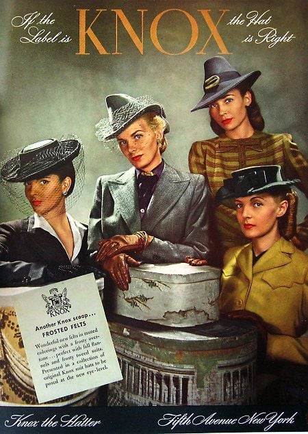 Knox Hats ad, 1942 The Knox Hat Company was founded in 1838 by