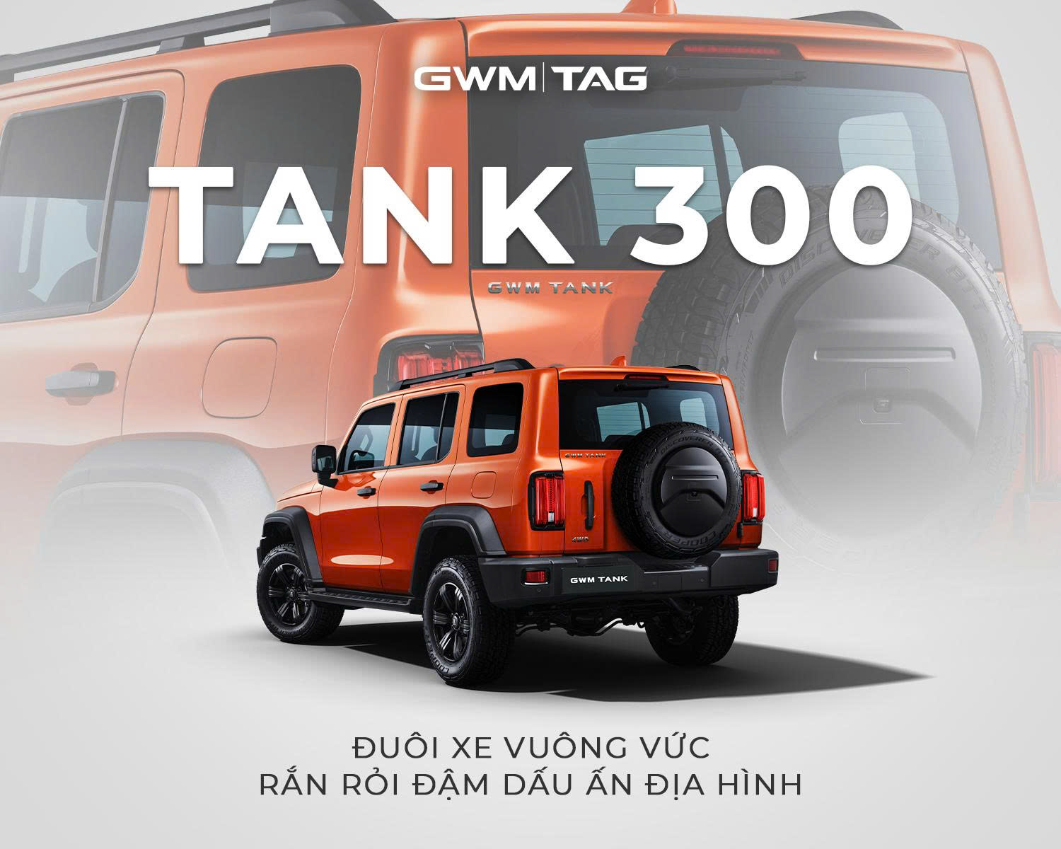 GWM - TANK 300 – ĐUÔI XE VUÔNG VỨC, RẮN RỎI ĐẬM DẤU ẤN ĐỊA HÌNH Thiết ...