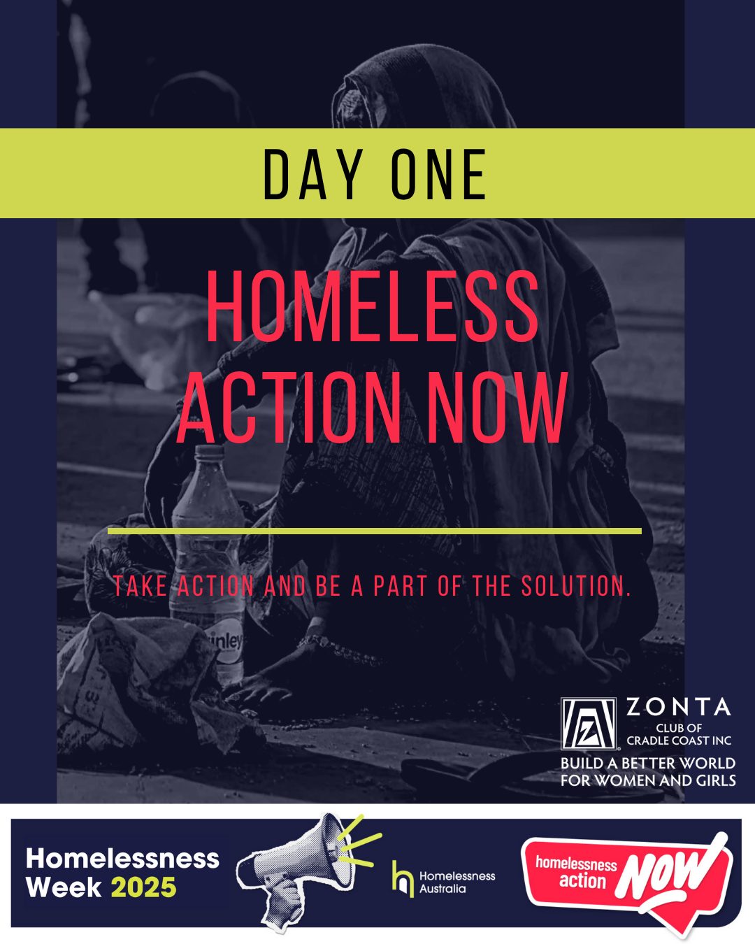 Zonta - Homelessness Action Now Today marks the beginning of ...