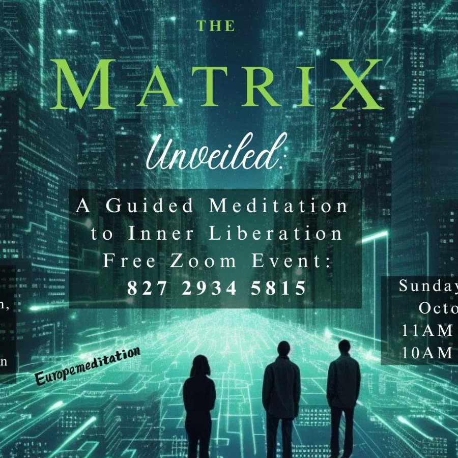 🌟 The Matrix Unveiled: Free Online... - Copenhagen Meditation