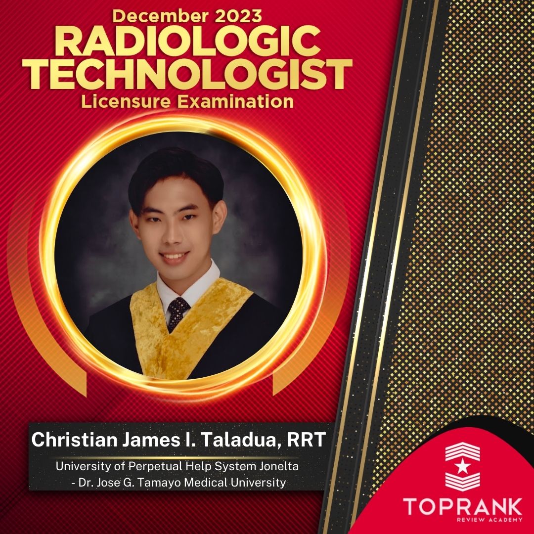 TopRank - Congratulations to Christian James I. Taladua, RRT from ...